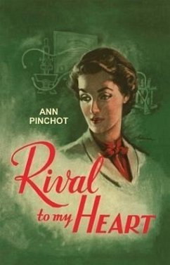 Rival to My Heart - Pinchot, Ann