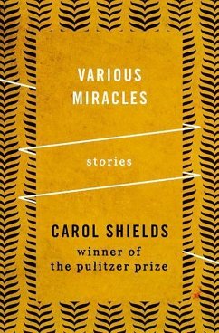 Various Miracles: Stories - Shields, Carol