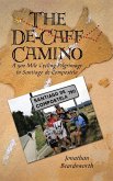 The de-Caff Camino