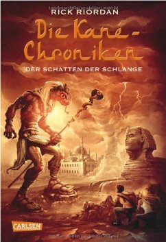 Der Schatten der Schlange / Kane-Chroniken Bd.3 - Riordan, Rick