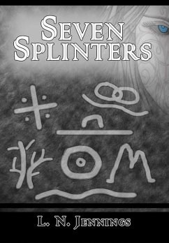 SEVEN SPLINTERS - Jennings, L. N.