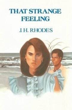 That Strange Feeling - Rhodes, J. H.