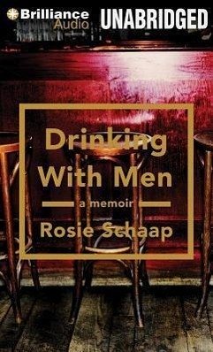 Drinking with Men - Schaap, Rosie