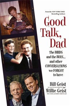Good Talk, Dad - Geist, Bill; Geist, Willie