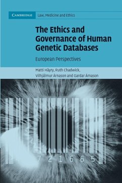 The Ethics and Governance of Human Genetic Databases - Hayry, Matti; Chadwick, Ruth; Arnason, Vihjalmur