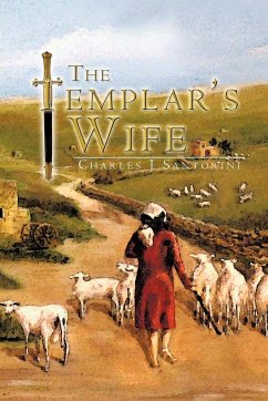 The Templar's Wife - Santorini, Charles J.