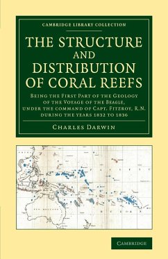 The Structure and Distribution of Coral Reefs - Darwin, Charles