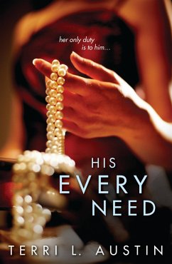 His Every Need - Austin, Terri