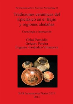 Tradiciones cerámicas del Epiclásico en el Bajío y regiones aledañas - Pomédio, Chloé; Pereira, Grégory; Fernández-Villanueva, Eugenia