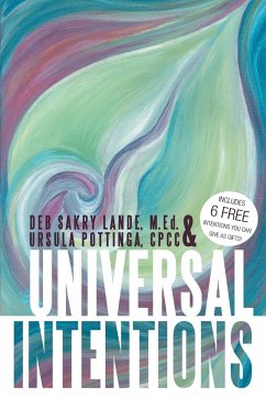 Universal Intentions - Pottinga, Ursula; Lande, Deb Sakry
