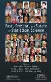 Past, Present, and Future of Statistical Science Past, Present, and Future of Statistical Science