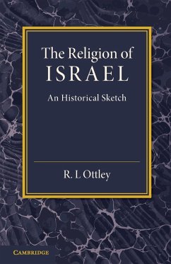 The Religion of Israel - Ottley, R. L.