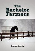 The Bachelor Farmers (Hardcover)