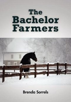 The Bachelor Farmers (Hardcover) - Sorrels, Brenda