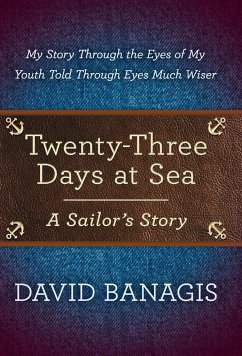 Twenty-Three Days at Sea - Banagis, David