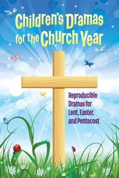 Children's Dramas for the Church Year