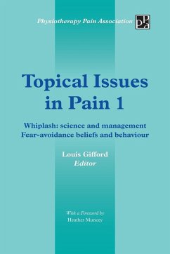 Topical Issues in Pain 1 - Gifford, Louis