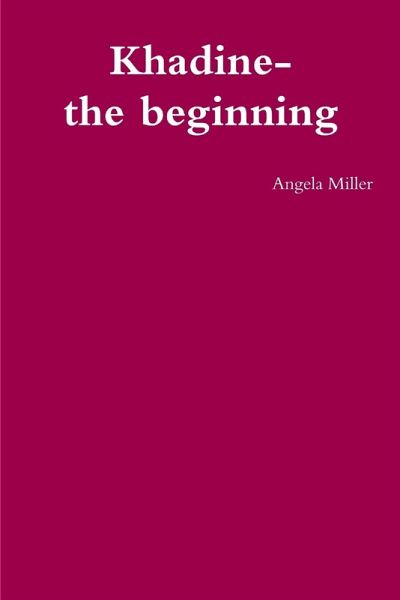 Khadine-The Beginning Khadine-The Beginning