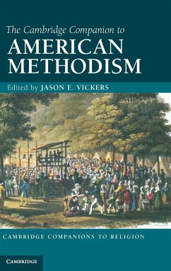 The Cambridge Companion to American Methodism