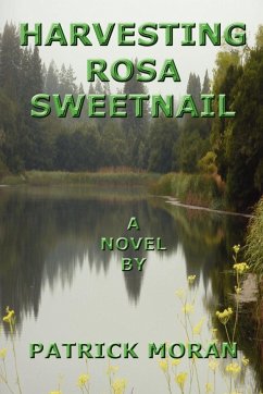 Harvesting Rosa Sweetnail - Moran, Patrick