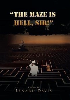 The Maze Is Hell, Sir! - Davis, Lenard