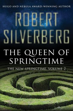 The Queen of Springtime - Silverberg, Robert