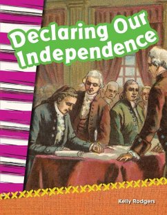 Declaring Our Independence - Rodgers, Kelly