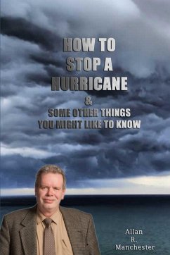 Cover How to Stop a Hurricane, and some other things you might like to know