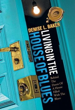 Living in the House of Blues - Baker, Denise L.