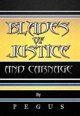 Blades of Justice and Carnage