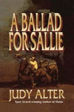 A Ballad for Sallie - Alter, Judy