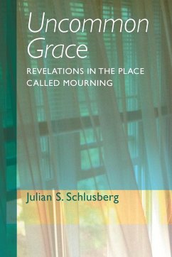 Uncommon Grace - Schlusberg, Julian S.