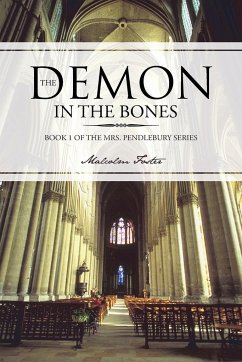The Demon in the Bones - Foster, Malcolm