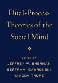 Dual-Process Theories of the Social Mind
