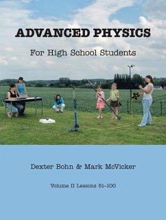 Advanced Physics for High School Students - Bohn, Dexter; McVicker, Mark