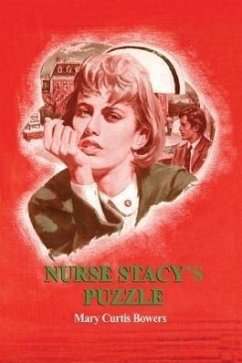 Nurse Stacy's Puzzle - Bowers, Mary Curtis