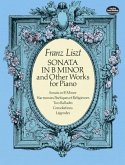 Sonata in B Minor and Other Works for Piano (eBook, ePUB)