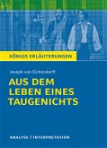 Aus dem Leben eines Taugenichts von Joseph von Eichendorff. Textanalyse und Interpretation mit ausführlicher Inhaltsangabe und Abituraufgaben mit Lösungen. (eBook, PDF)