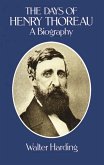 The Days of Henry Thoreau (eBook, ePUB) The Days of Henry Thoreau (eBook, ePUB)