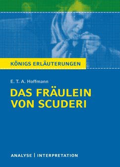 Das Fräulein von Scuderi von E.T.A Hoffmann - Textanalyse und Interpretation (eBook, PDF) - Hoffmann, E T A