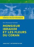 Monsieur Ibrahim et les Fleurs du Coran von Éric-Emmanuel Schmitt. Textanalyse und Interpretation mit ausführlicher Inhaltsangabe und Abituraufgaben mit Lösungen. (eBook, PDF)
