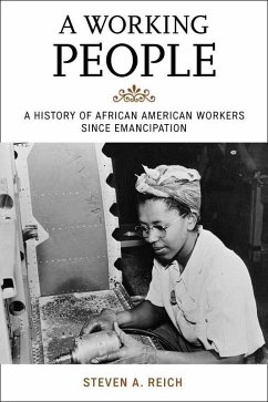 A Working People (eBook, ePUB) - Reich, Steven A.