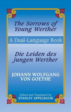 The Sorrows of Young Werther/Die Leiden des jungen Werther (eBook, ePUB) - Goethe, Johann Wolfgang von