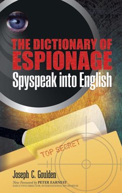 Dictionary of Espionage (eBook, ePUB) - Goulden, Joseph