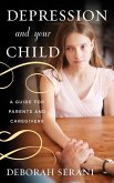 Depression and Your Child (eBook, ePUB)