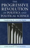 The Progressive Revolution in Politics and Political Science (eBook, ePUB)