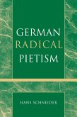 German Radical Pietism (eBook, ePUB) German Radical Pietism (eBook, ePUB)