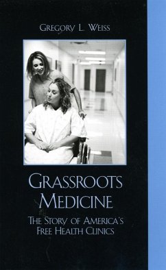 Grassroots Medicine (eBook, ePUB) - Weiss, Gregory L.