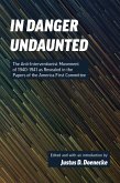 In Danger Undaunted (eBook, ePUB) In Danger Undaunted (eBook, ePUB)