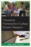 Theoretical Frameworks in College Student Research (eBook, ePUB)